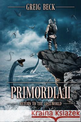 Primordia 2 Greig Beck 9781925711899