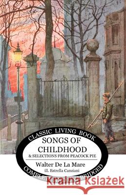 Songs of Childhood and more... De La Mare, Walter 9781925729092