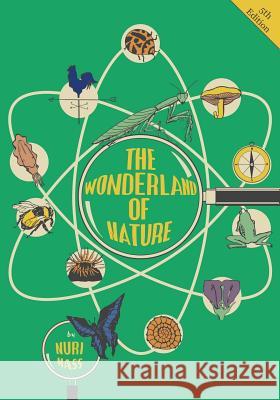 The Wonderland of Nature Nuri Mass 9781925729474 Living Book Press