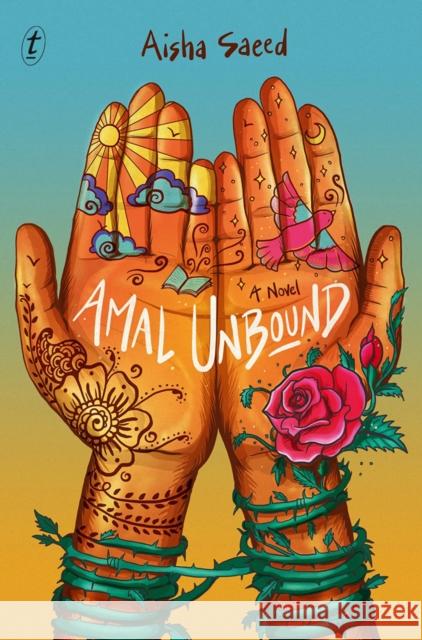 Amal Unbound Saeed, Aisha 9781925773026 Text Publishing