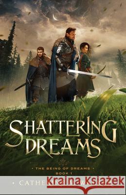 Shattering Dreams Catherine M. Walker 9781925776003