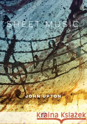 Sheet Music John Upton 9781925780420