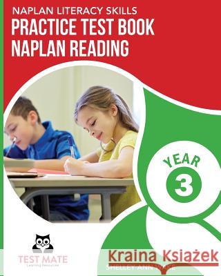 NAPLAN LITERACY SKILLS Practice Test Book NAPLAN Reading Year 3 Wake, Shelley Ann 9781925783148 Test Mate Learning Resources Australia