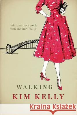 Walking Kim Kelly 9781925786705 Jazz Monkey Publications