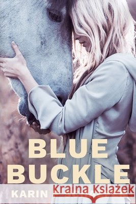 BlueBuckle Karin P. Schaefer 9781925786897