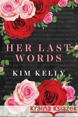 Her Last Words Kim Kelly 9781925786996 Jazz Monkey Publications