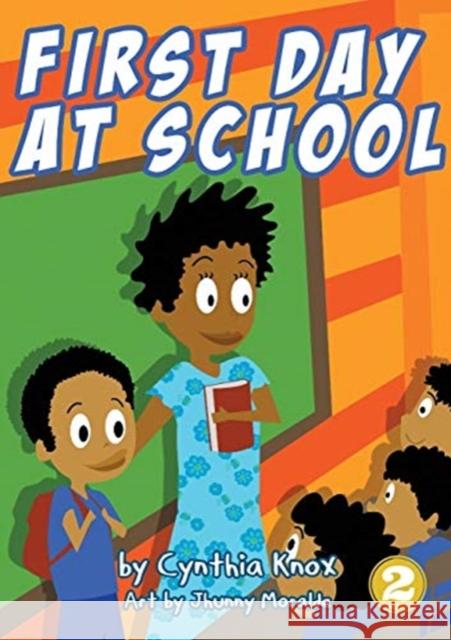 First Day At School Cynthia Knox Jhunny Moralde 9781925795158 Library for All Ltd