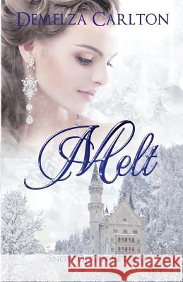 Melt: Snow Queen Retold Demelza Carlton 9781925799156 Lost Plot Press