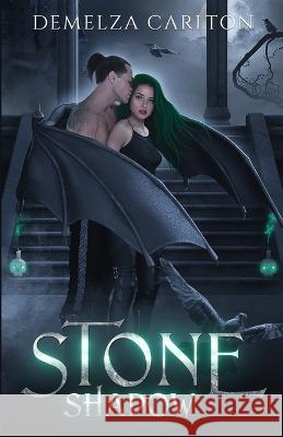 Stone Shadow: A Paranormal Protector Tale Demelza Carlton   9781925799613 Lost Plot Press