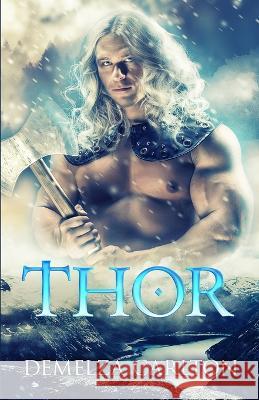 Thor: A Paranormal Protector Tale Demelza Carlton   9781925799736 Lost Plot Press