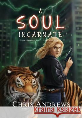 A Soul Incarnate Chris Andrews 9781925803280
