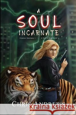 A Soul Incarnate Chris Andrews 9781925803303