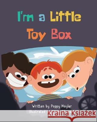 I'm a Little Toy Box Poppy Naylar 9781925807080