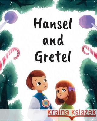 Hansel and Gretel Cameron Cliff, Merve T 9781925807158 Like a Photon Creative Pty