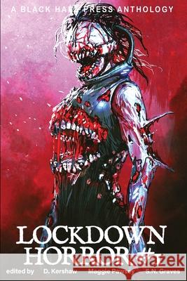 Lockdown Horror #1 Kerhsaw, D. 9781925809985 Blackharepress