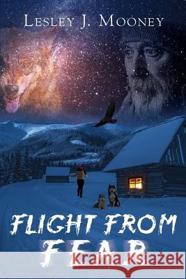 Flight from Fear Lesley June Mooney 9781925814644 Moshpit Publishing