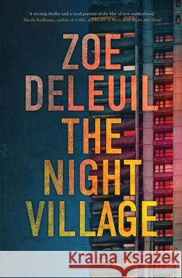 The Night Village Zoe Deleuil 9781925815634 Fremantle Press