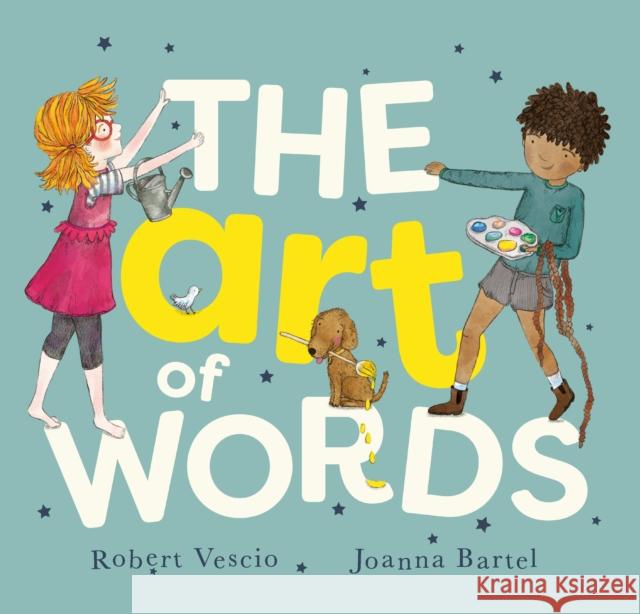 The Art of Words Robert Vescio Joanna Bartel 9781925820843 Exisle Publishing