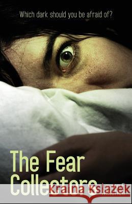 The Fear Collectors Lauren E. Mitchell Katie Taylor 9781925821192