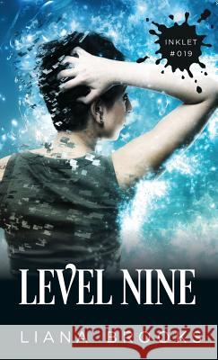 Level Nine Liana Brooks 9781925825183 Inkprint Press