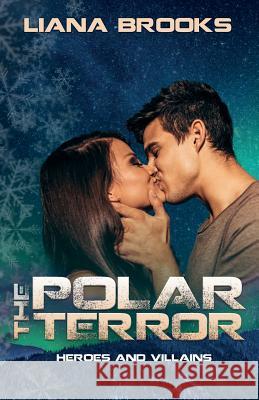 The Polar Terror Liana Brooks 9781925825985 Inkprint Press