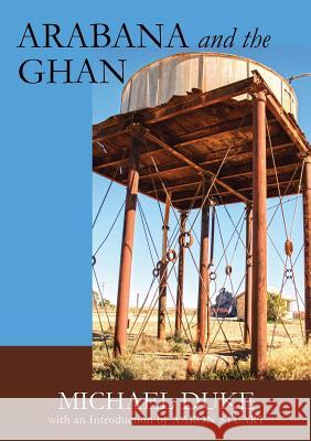 ARABANA and the GHAN Michael Duke 9781925826289