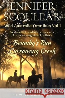 Wild Australia Omnibus: Vol 1 Jennifer Scoullar 9781925827408 Pilyara Press