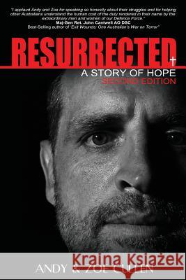 Resurrected: A Story of Hope Andy Cullen Zoe Cullen 9781925833911 Ocean Reeve Publishing