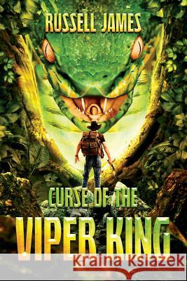 The Curse of the Viper King Russell James 9781925840193 Severed Press