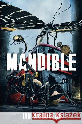 Mandible Ian Woodhead 9781925840667 Severed Press