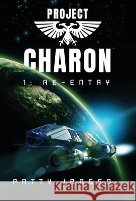 Project Charon 1: Re-entry Patty Jansen 9781925841039