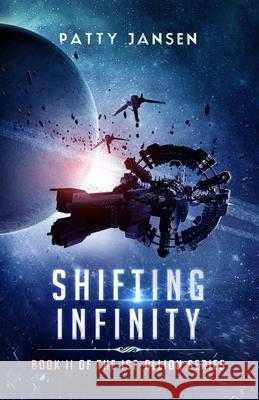 Shifting Infinity Patty Jansen 9781925841404 Capricornica Publications