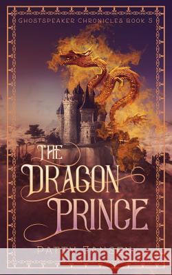 The Dragon Prince Patty Jansen 9781925841541