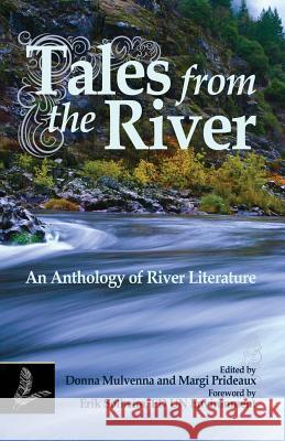 Tales from the River: An Anthology of River Literature Mulvenna, Donna 9781925856026 Stormbird Press