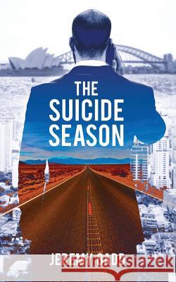 The Suicide Season Jeremy Gadd   9781925856156