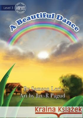 A Beautiful Dance Samson Leri Jay-R Pagud 9781925863239