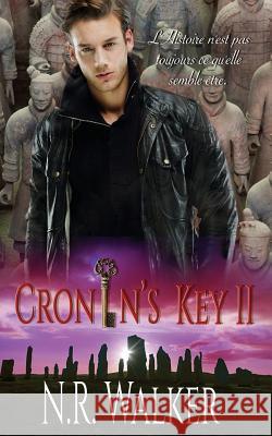 Cronin's Key II: (French Edition) N R Walker 9781925886122 Blueheart Press