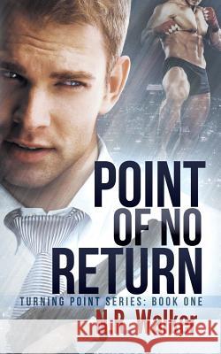 Point of No Return N. R. Walker 9781925886245 Blueheart Press