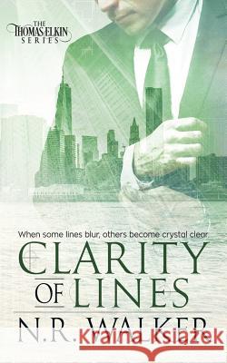 Clarity of Lines N. R. Walker 9781925886344 Blueheart Press