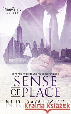 Sense of Place N. R. Walker 9781925886351 Blueheart Press