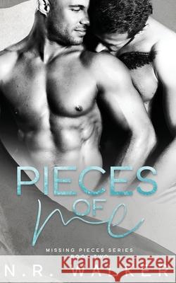 Pieces of Me N. R. Walker 9781925886573 Blueheart Press