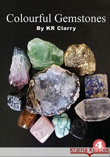 Colourful Gemstones Kr Clarry 9781925901450 Library for All