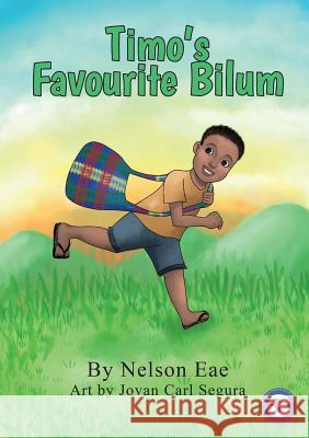 Timo's Favourite Bilum Nelson Eae Jovan Carl Segura 9781925901733