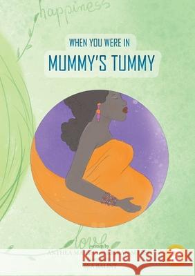 When You Were In Mummy's Tummy Anthea Marsh Kieren Marsh Bea Balint 9781925901979 Library for All