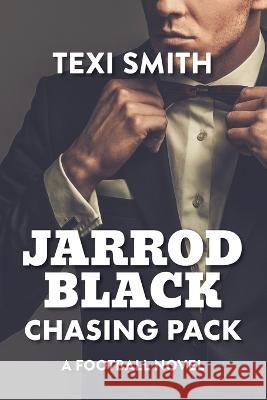 Jarrod Black Chasing Pack Texi Smith 9781925914559 Popcorn Press