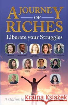 Liberate your Struggles: A Journey of Riches Brian Wood Georgiana Zor Lillian Tahuri 9781925919097 Motionmediainternational