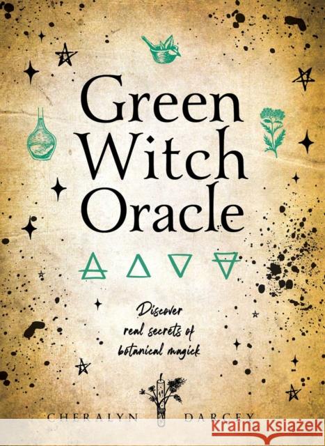 Green Witch Oracle Cards: Discover Real Secrets of Botanical Magick (44 Full-Color Cards and 144-Page Guidebook) Darcey, Cheralyn 9781925924718 Rockpool Publishing
