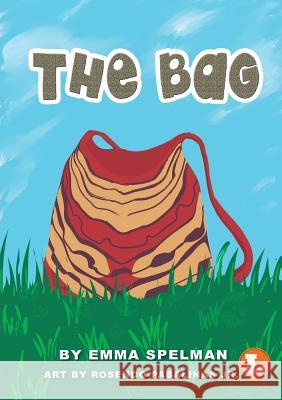 The Bag Emma Spelman Rosendo Pabalina 9781925932027 Library for All