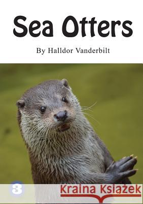 Sea Otters Halldor Vanderbilt 9781925932522