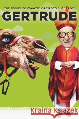 Gertrude Tony Brennan 9781925952117 Vivid Publishing